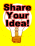 Share your ideas!